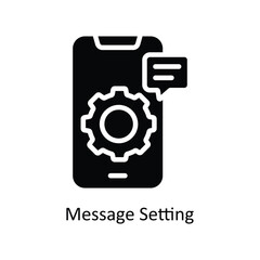 Message Setting vector  Solid  Icon Design illustration. Business And Management Symbol on White background EPS 10 File