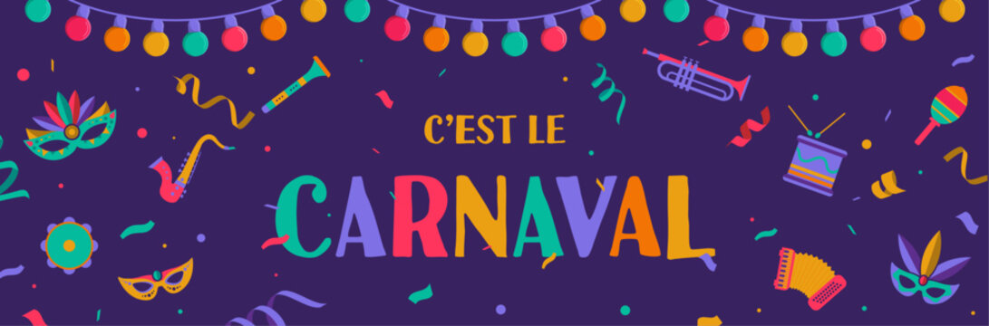 Carnaval - Banni&egrave;re - Illustrations et titre autour de mardi gras - Illustration festive joyeuse avec des guirlandes, guinguettes, instruments de musique, cotillons, confettis et bolduc