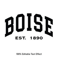 Boise text effect vector. Editable college t-shirt design printable text effect vector