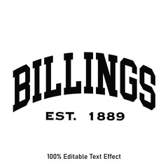 Billings text effect vector. Editable college t-shirt design printable text effect vector