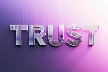 Fotobehang The word "trust" gleams on a pink and purple canvas, meticulously crafted from reflective glass or metal © Martin