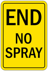 No spraying chemical warning sign