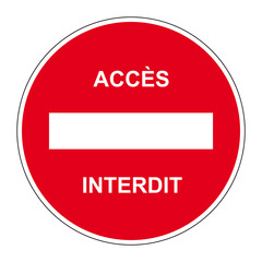 Panneau Accès Interdit