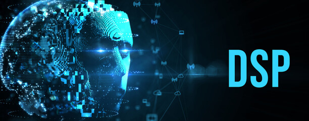 DSP - Demand Side Platform usiness, Technology, Internet and network concept. 3d illustration