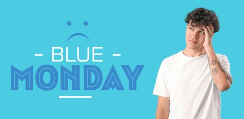 Banner for Blue Monday with sad young man