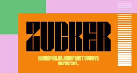 ZUCKER FONT VECTOR BOLD UPPERCASE HIGH UNIQUE EXPERIMENTAL EDITABLE