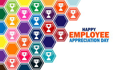 Happy Employee Appreciation Day. Holiday concept. Template for background, banner, card, poster with text inscription. Vector illustration
