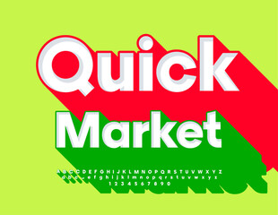 Vector advertising signboard Quick Market. Modern Font with Big Green Shadow. Set of trendy Alphabet Letters and Numbers.