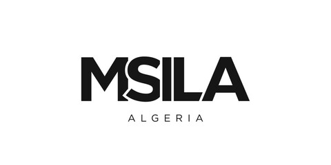 Msila in the Algeria emblem. The design features a geometric style, vector illustration with bold typography in a modern font. The graphic slogan lettering.