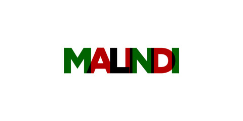 Malindi in the Kenya emblem. The design features a geometric style, vector illustration with bold typography in a modern font. The graphic slogan lettering.