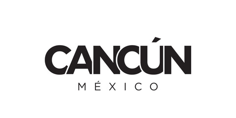 Cancun in the Mexico emblem. The design features a geometric style, vector illustration with bold typography in a modern font. The graphic slogan lettering. - obrazy, fototapety, plakaty