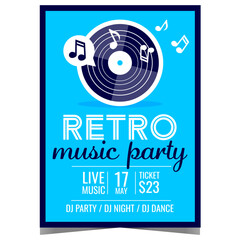 Retro music party leaflet or flyer with vinyl record and musical notes on the blue background. Invitation poster or banner in the disco dance nightclub for the old music concert, festival or show.