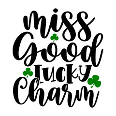 Miss Good Lucky Charm
