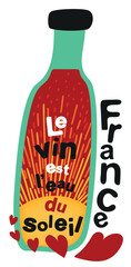 Fototapeta premium Wine is water filled with sunshine. Affirmation in French. Vector isolayed illustration with lettering