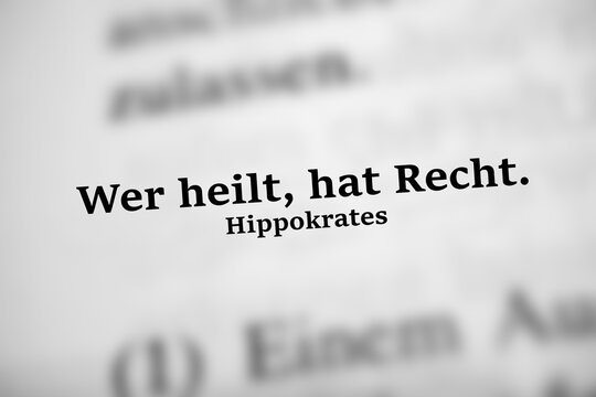 Text - Wer heilt, hat Recht. Hippokrates