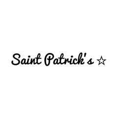 Saint Patrick Day Quote Illustration Sign