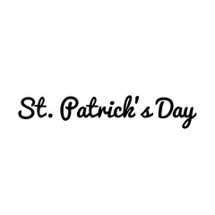 Saint Patrick Day Quote Illustration Sign