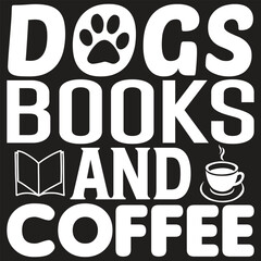Fototapeta premium Dogs Books and Coffee