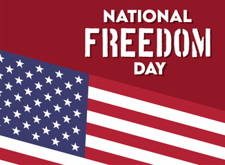 Fototapeta na wymiar National Freedom Day United States