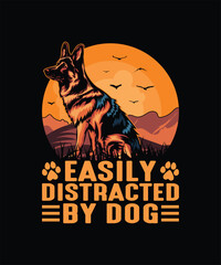 EASILY DISTRACTED BY DOG Pet t shirt design