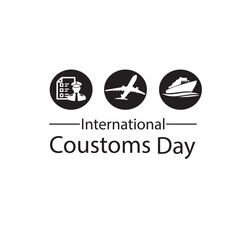 International Customs Day poster, Banner, sign, symbol, icon, or logo design.