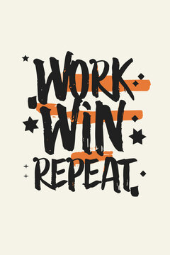 Typography of Work Win Repeat