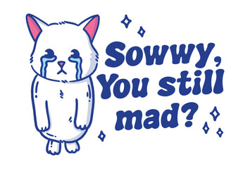 cute crying cat illustration with typography