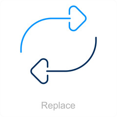 Replace