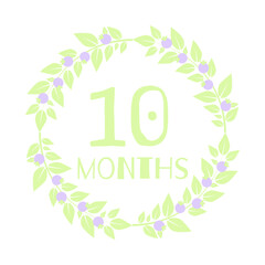 Newborn age milestone patch 10 month. Vector illustration.