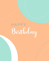 Happy Birthday card , boho style pastel color.