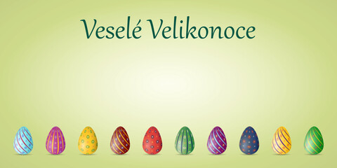 Happy Easter postcard or greeting card in Czech language, with traditional Easter symbols, painted eggs and text Vesele Velikonoce, vector image, illustration, copy space.