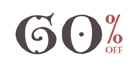 60% OFF Carolingian Majuscule lettering. Old Romanesque emblem for Super Sale. Medieval percent manuscript. Classic serif font template for special price, discount offer, luxury coupon, old VIP store.