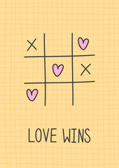 Love wins card with tic tac toe game with hearts. Doodle text and illustration on yellow background in cage. Valentine's day poster design in retro style. Vector childish art, y2k sketch.
