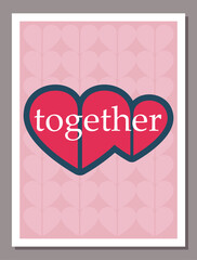 Valentine's day greeting card concept in retro style with hearts and lettering. Vector illustration.