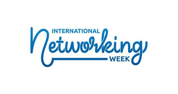 International Networking Week Text animation. Celebrated annually in different countries for a week in the first week of February to bring business professionals together and share their experiences. 