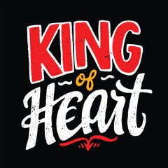 King of Heart vector Typographic design for T.Shirt