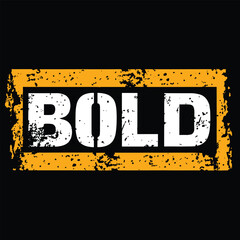 Bold Vector Typographic design for T.Shirt