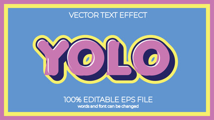 YOLO editable text effect style, EPS editable text effect