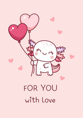 Valentine. The cute axolotl holds heart balloons. Kawaii style. Doodle. Valentine's day card.
