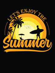 Let's enjoy the summer t-shirt design
