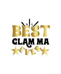 best glam ma ever svg
