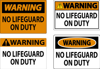 Pool Warning Sign No Lifeguard On Duty