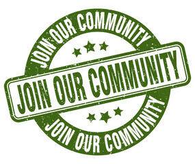join our community stamp. join our community label. round grunge sign