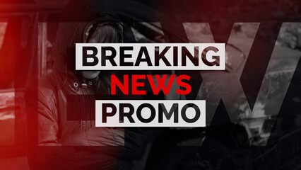 Breaking News Promo Template contains 19 placeholders and 27 editable text layers. Available in 4K resolution.