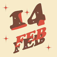 Retro vintage text February 14. 3d text and vector illustration.