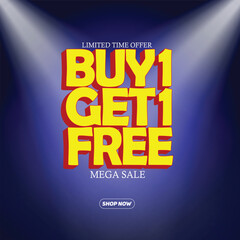 Naklejka premium Buy 1 Get 1 Free, Sale Vector 3D banner design template with yellow text and lights on a blue gradient background. Promotion Concept. EPS Editable File.