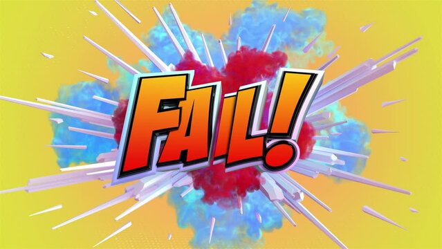 Cartoon explosion with message Fail!