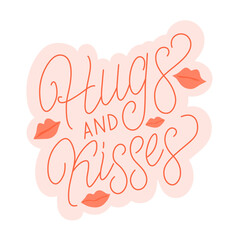 Hugs and kisses hand written lettering quote with lips. Vector illustration