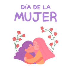Ilustración 8M con flores 8 de marzo, día de las mujeres, mujeres abrazándose, día internacional de la mujer sin fondo, march 8, women's day, 