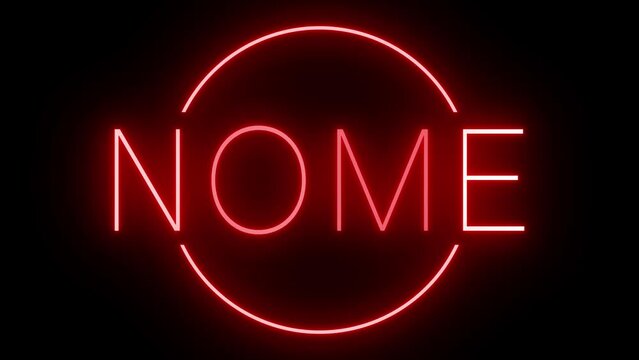 Flickering red retro style neon sign glowing against a black background for NOME